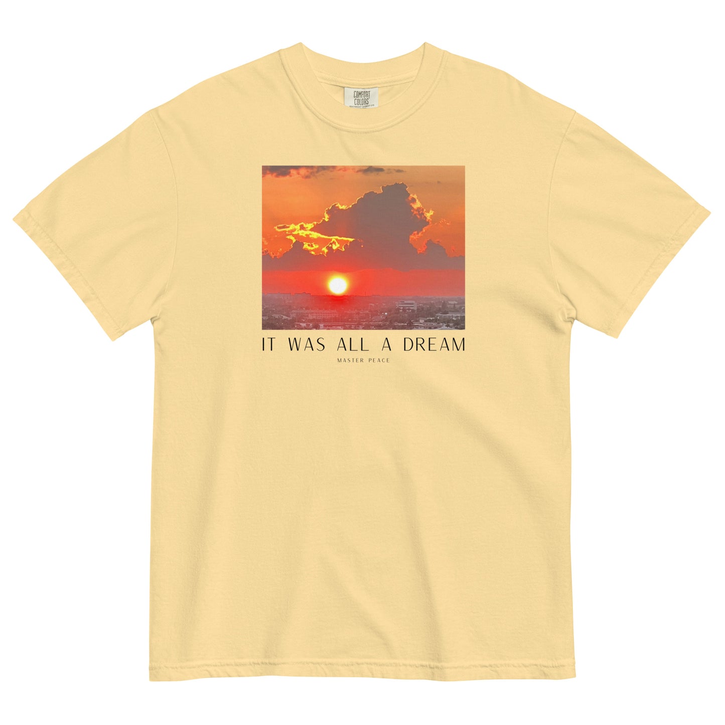 It was all a Dream Master Peace t-shirt