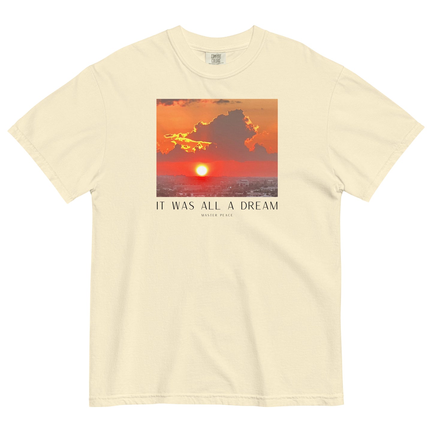 It was all a Dream Master Peace t-shirt