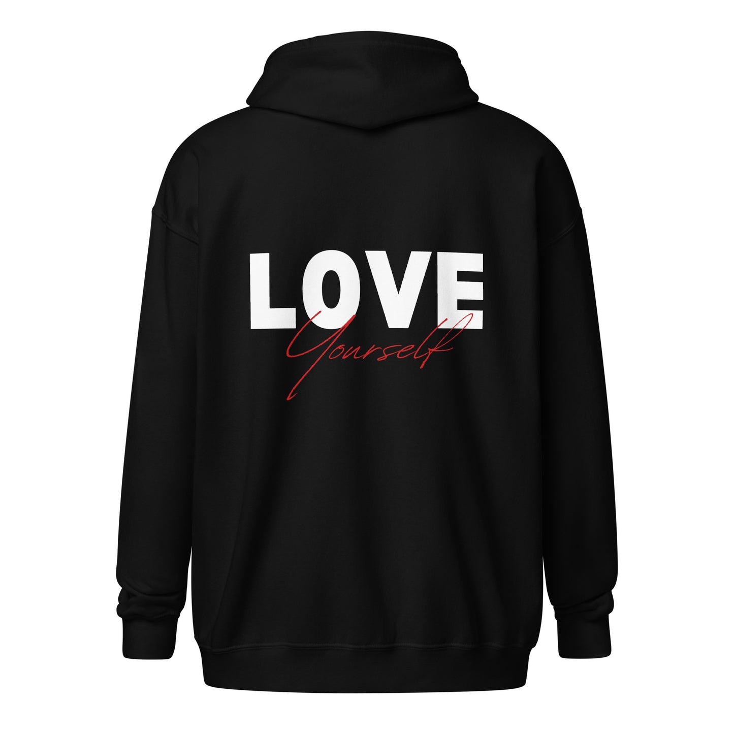 Love Yourself heavy blend zip hoodie