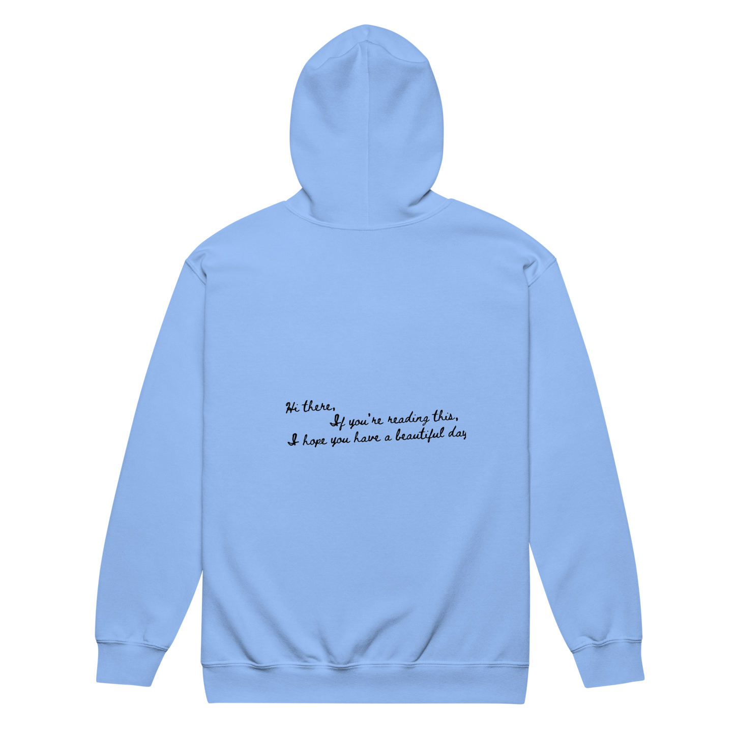 Have a Beautiful Day Unisex Zip Hoodie