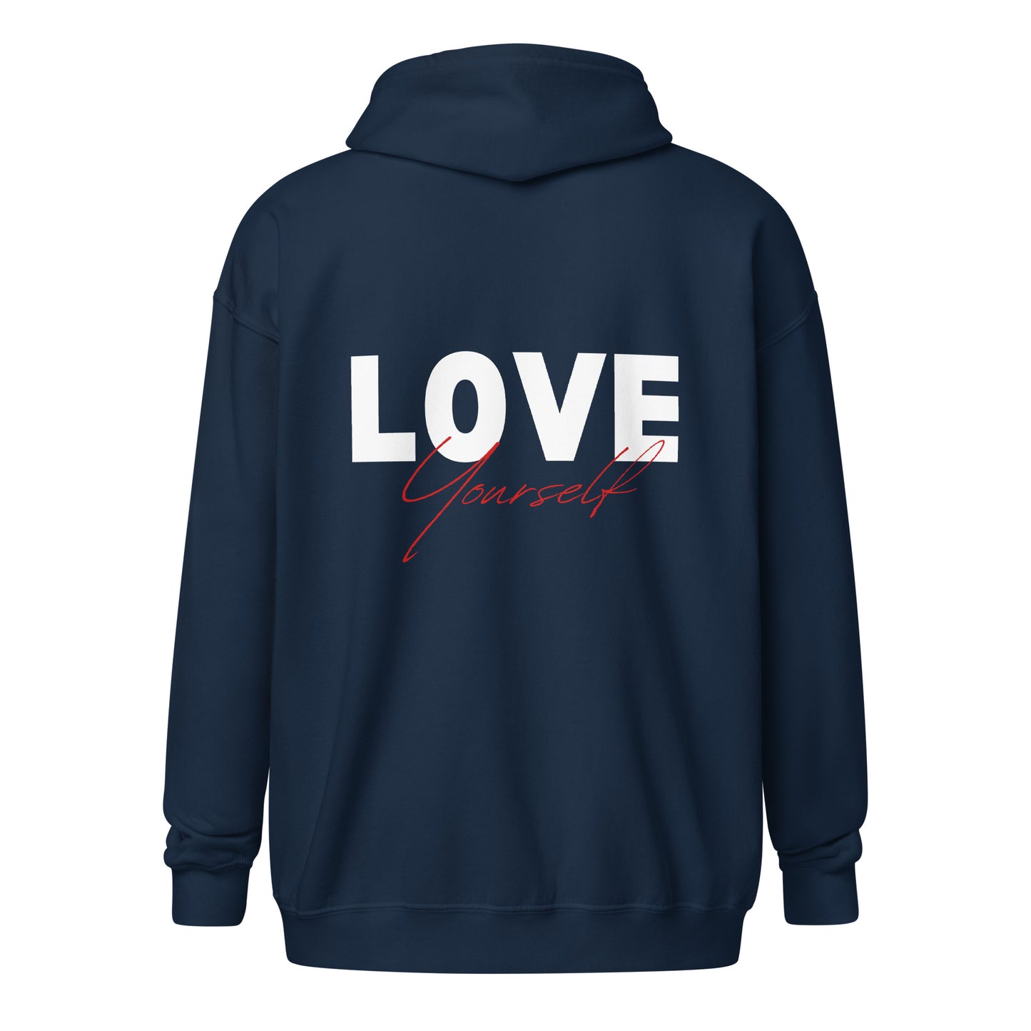 Love Yourself heavy blend zip hoodie