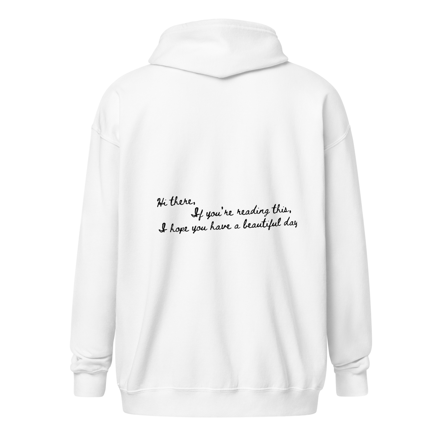 Have a Beautiful Day Unisex Zip Hoodie