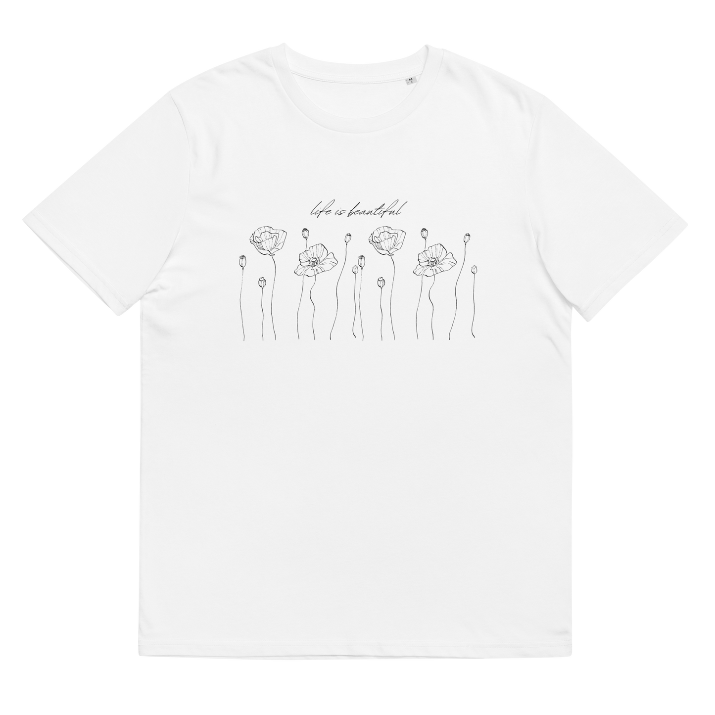 Life is Beautiful Unisex organic cotton t-shirt