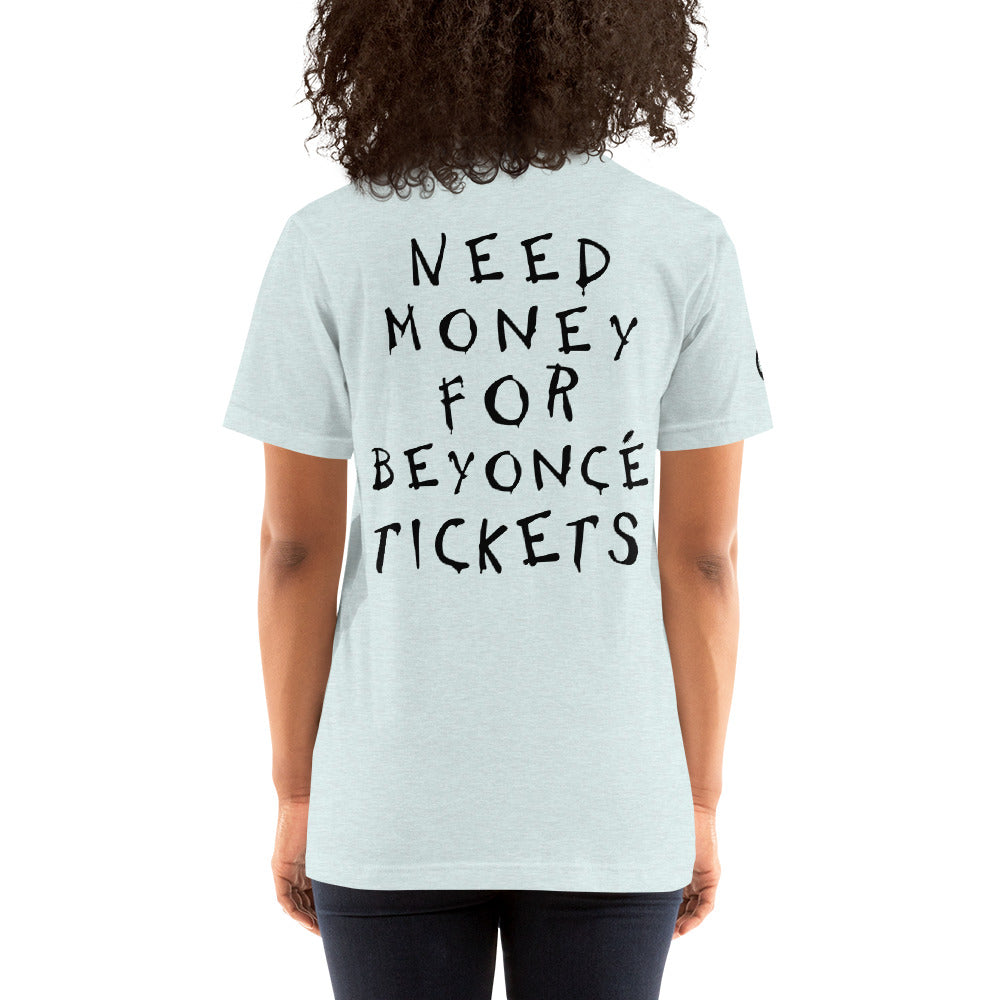 Need Money For Beyoncé Concert Tee