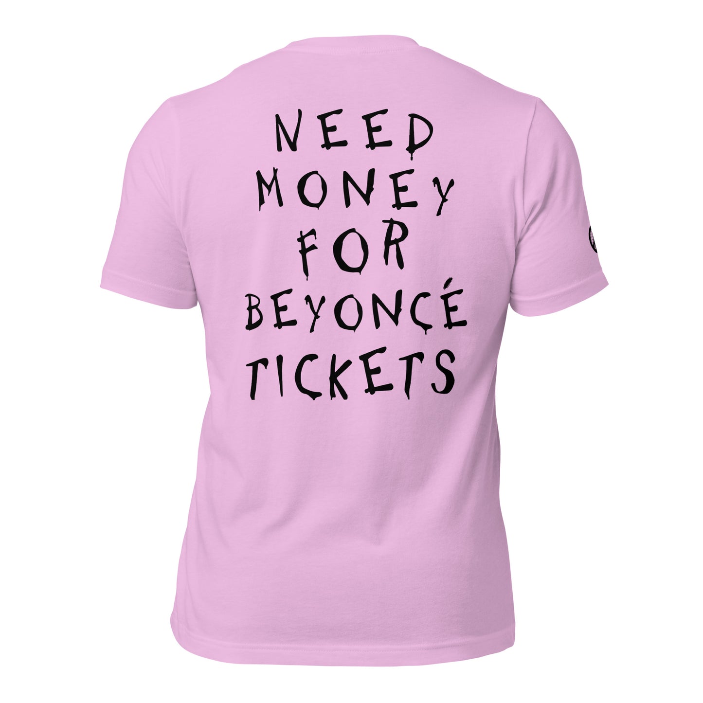 Need Money For Beyoncé Concert Tee