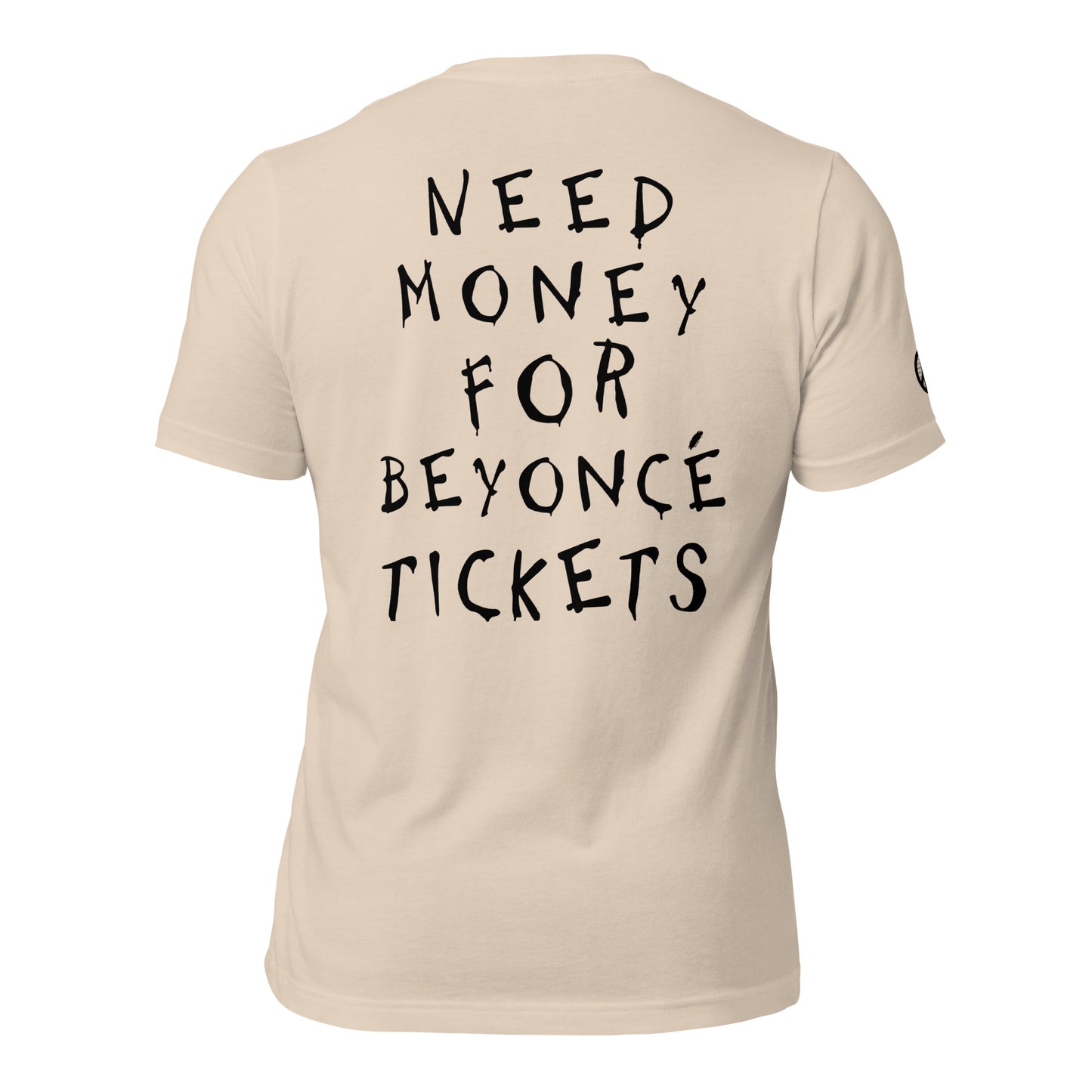 Need Money For Beyoncé Concert Tee