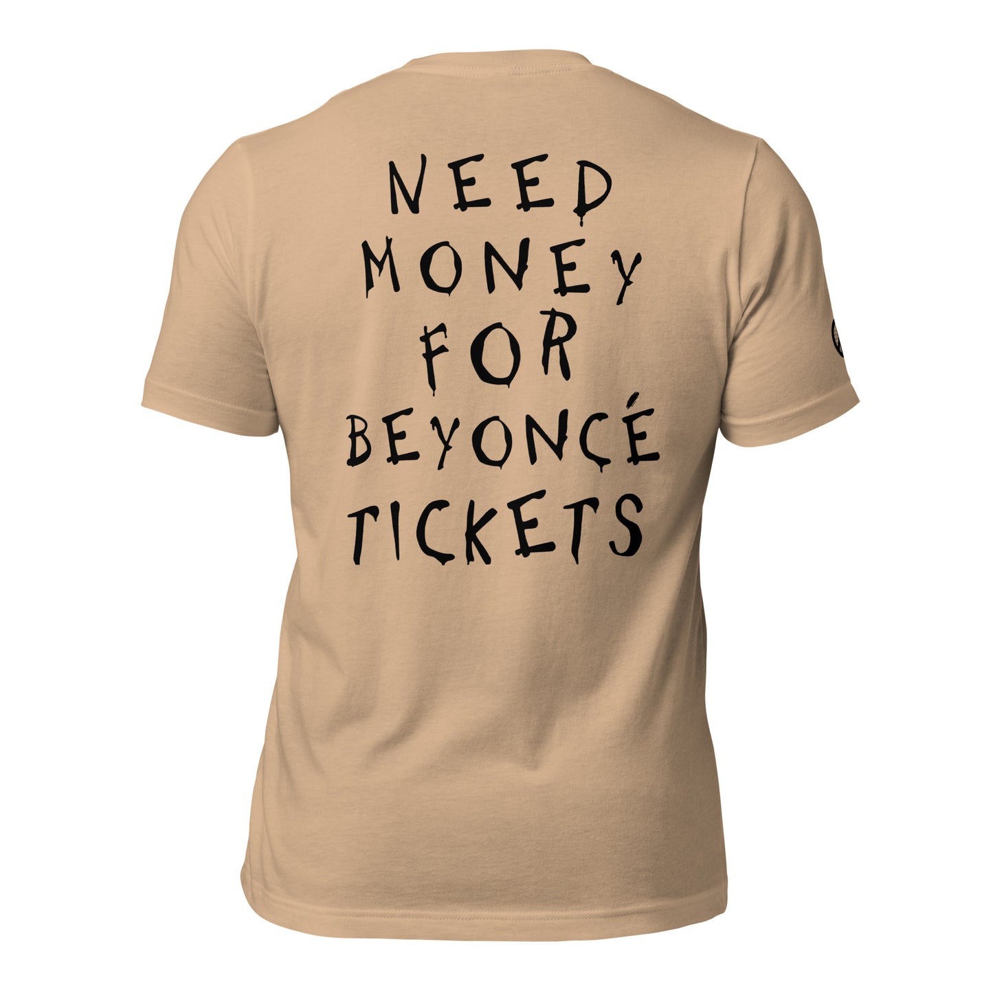 Need Money For Beyoncé Concert Tee